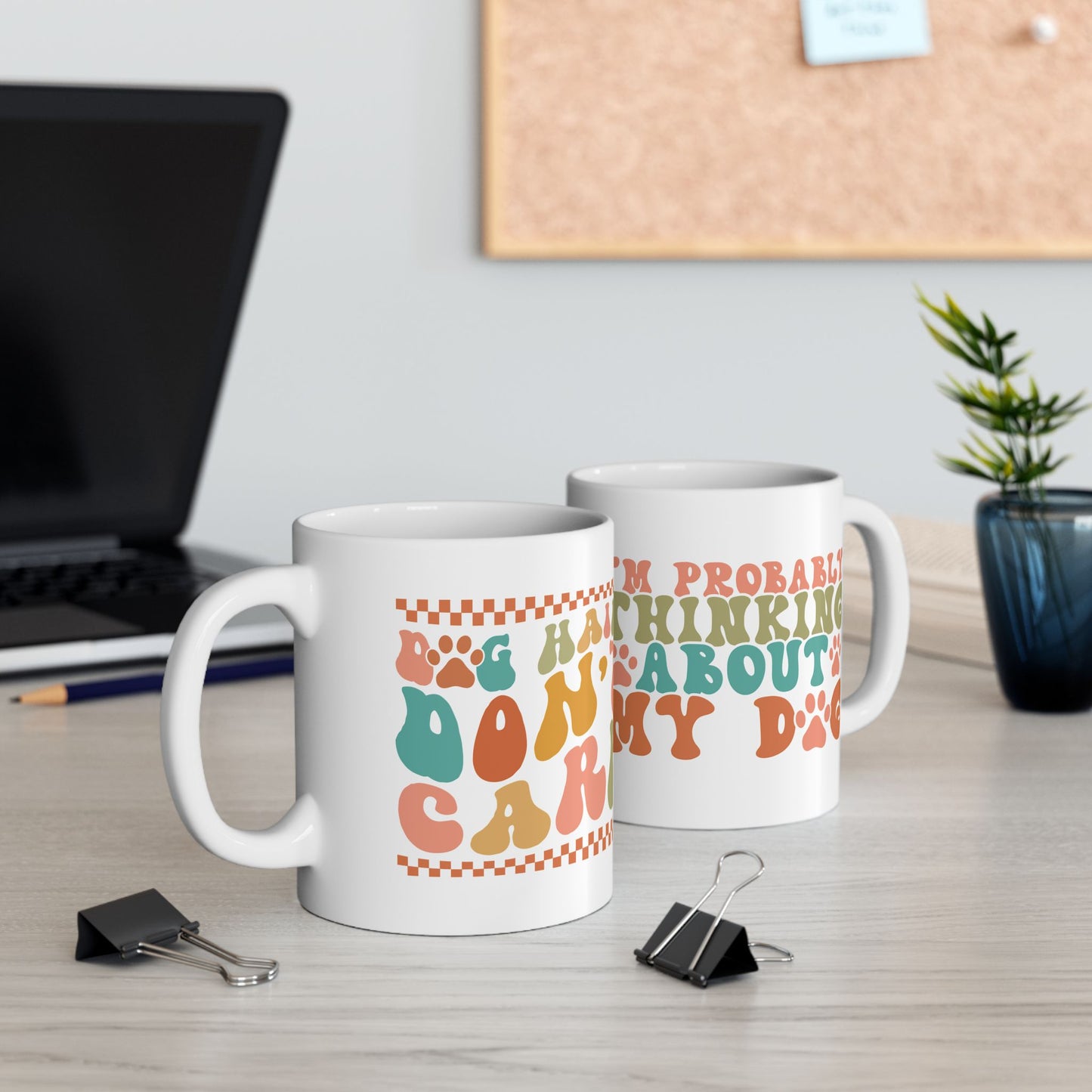Pet Lover's Ceramic Mug - Dual Sayings Dog Mom Gift