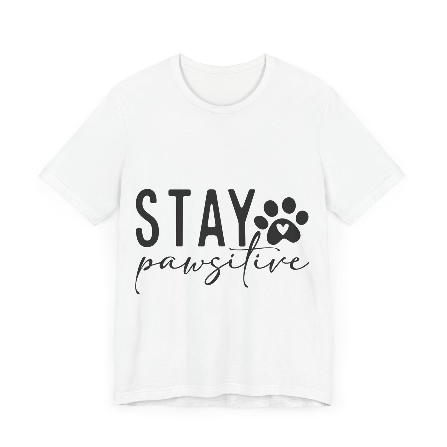 Stay Pawsitive Unisex Tee