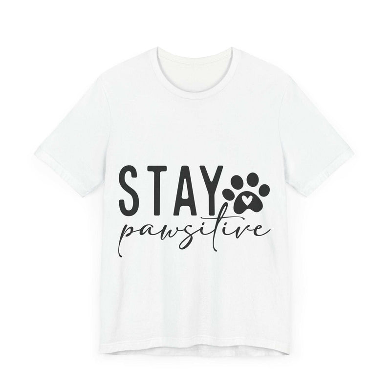 Stay Pawsitive Unisex Tee