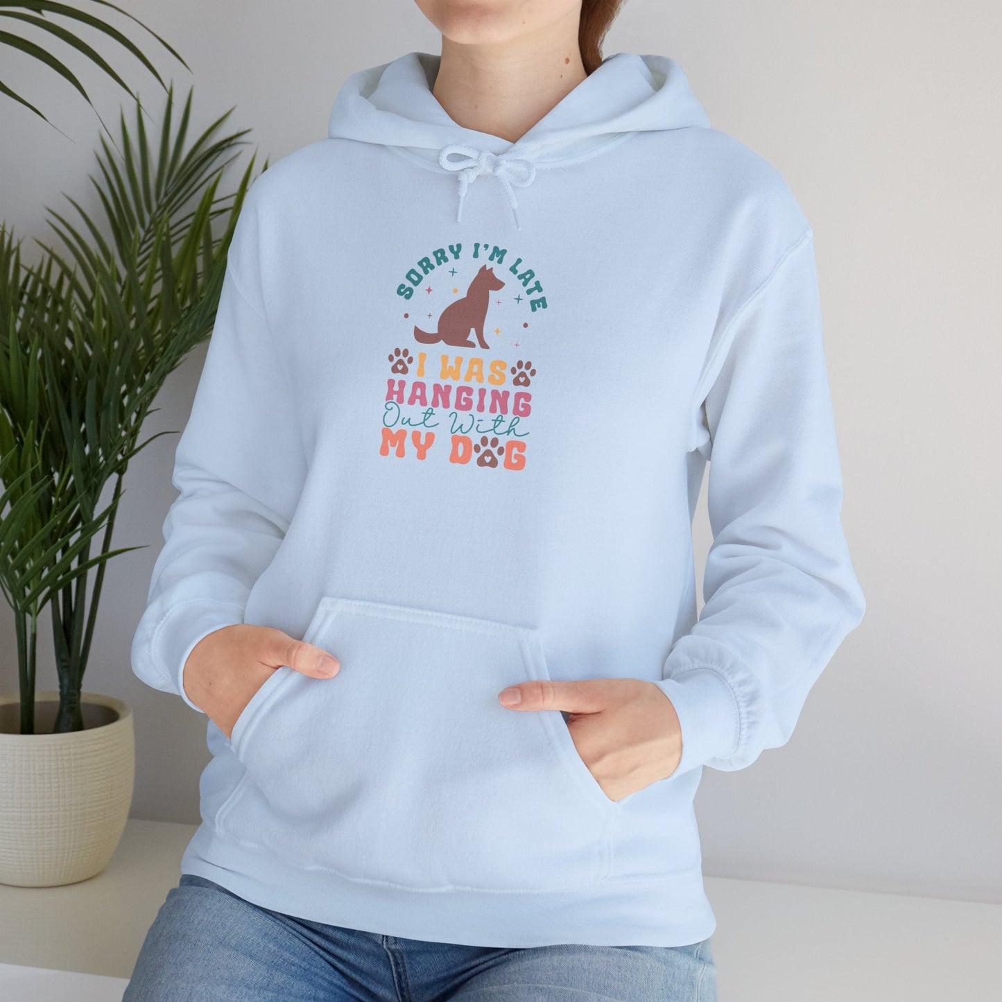 Funny Dog Lover Sweatshirt - "Sorry I'm Late, I Was Hanging Out With My Dog" - Unisex Heavy Blend™ Hoodie | Purrfect Pet Haven