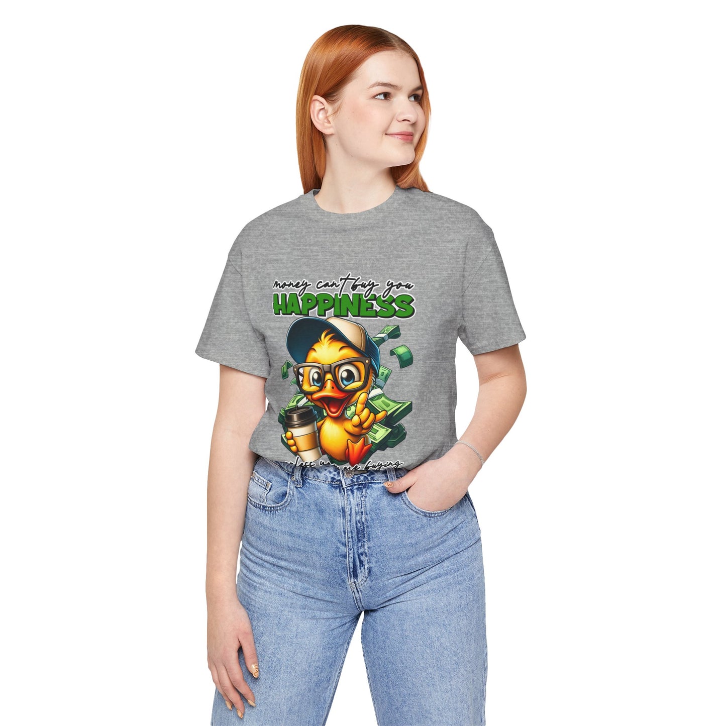 Money Can't Buy Happiness Unisex T-Shirt