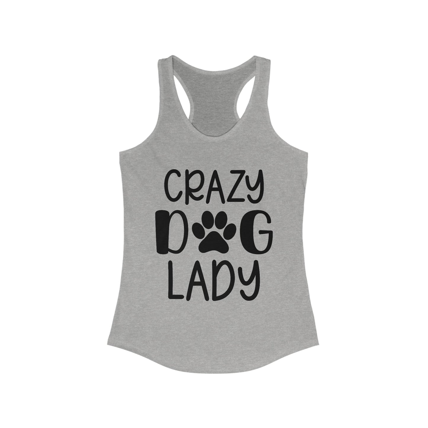 Crazy Dog Lady Racerback Tank Top - Perfect for Dog Lovers