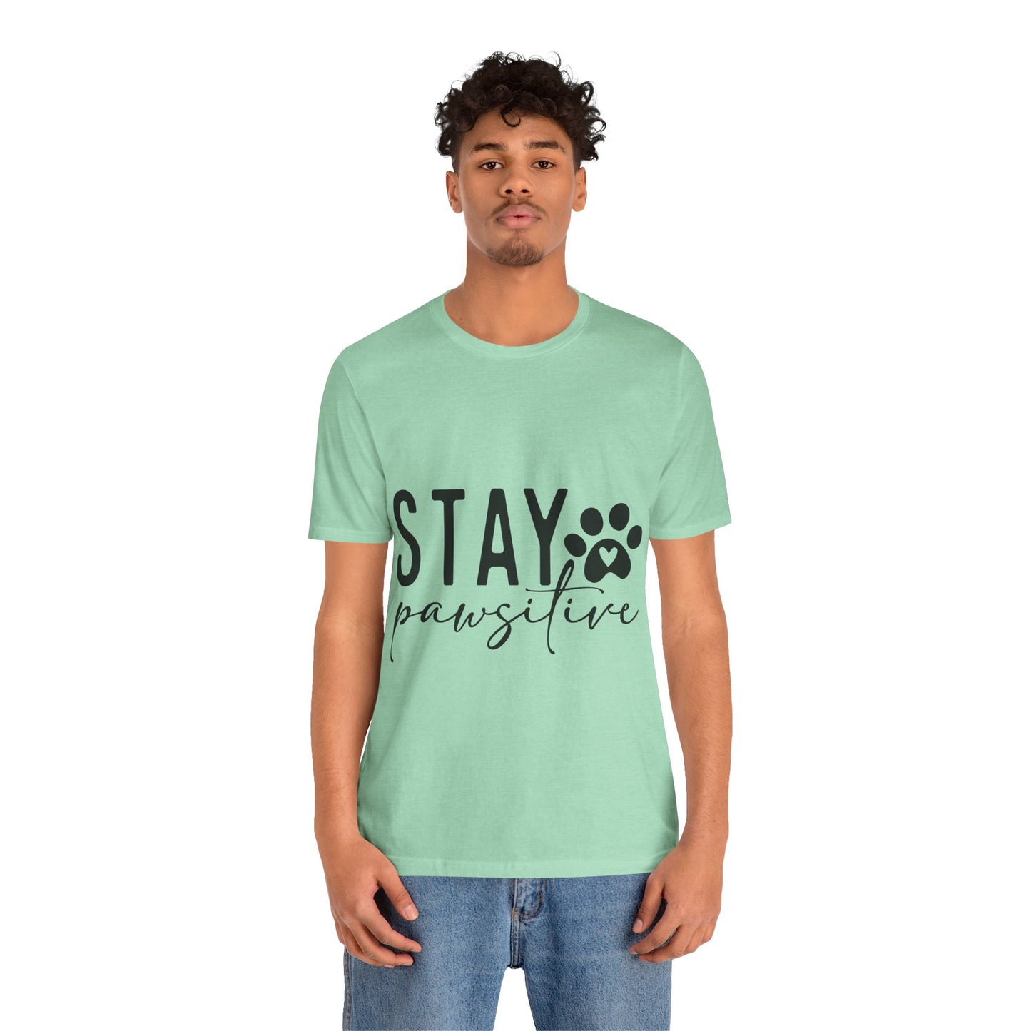 Stay Pawsitive Unisex Tee
