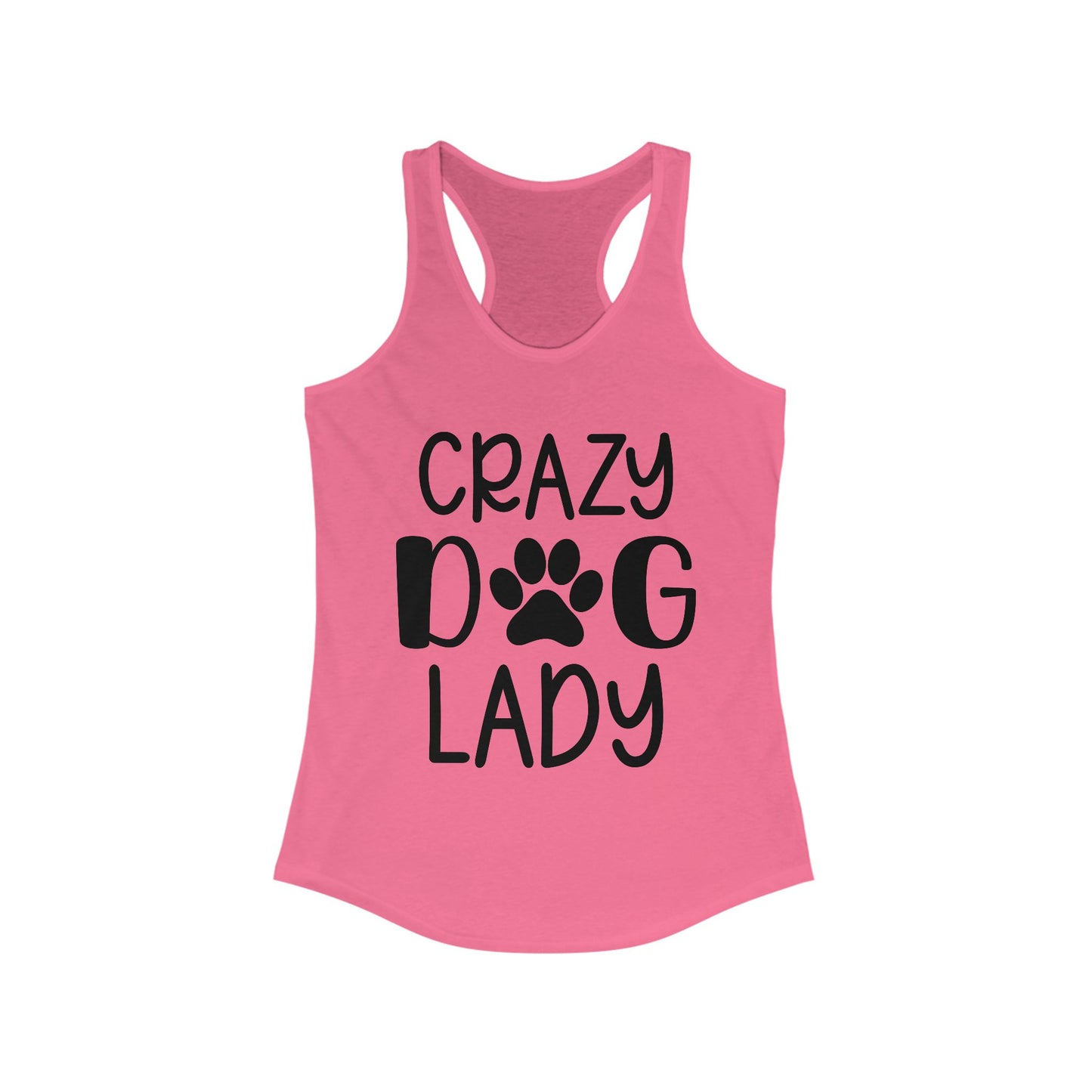 Crazy Dog Lady Racerback Tank Top - Perfect for Dog Lovers
