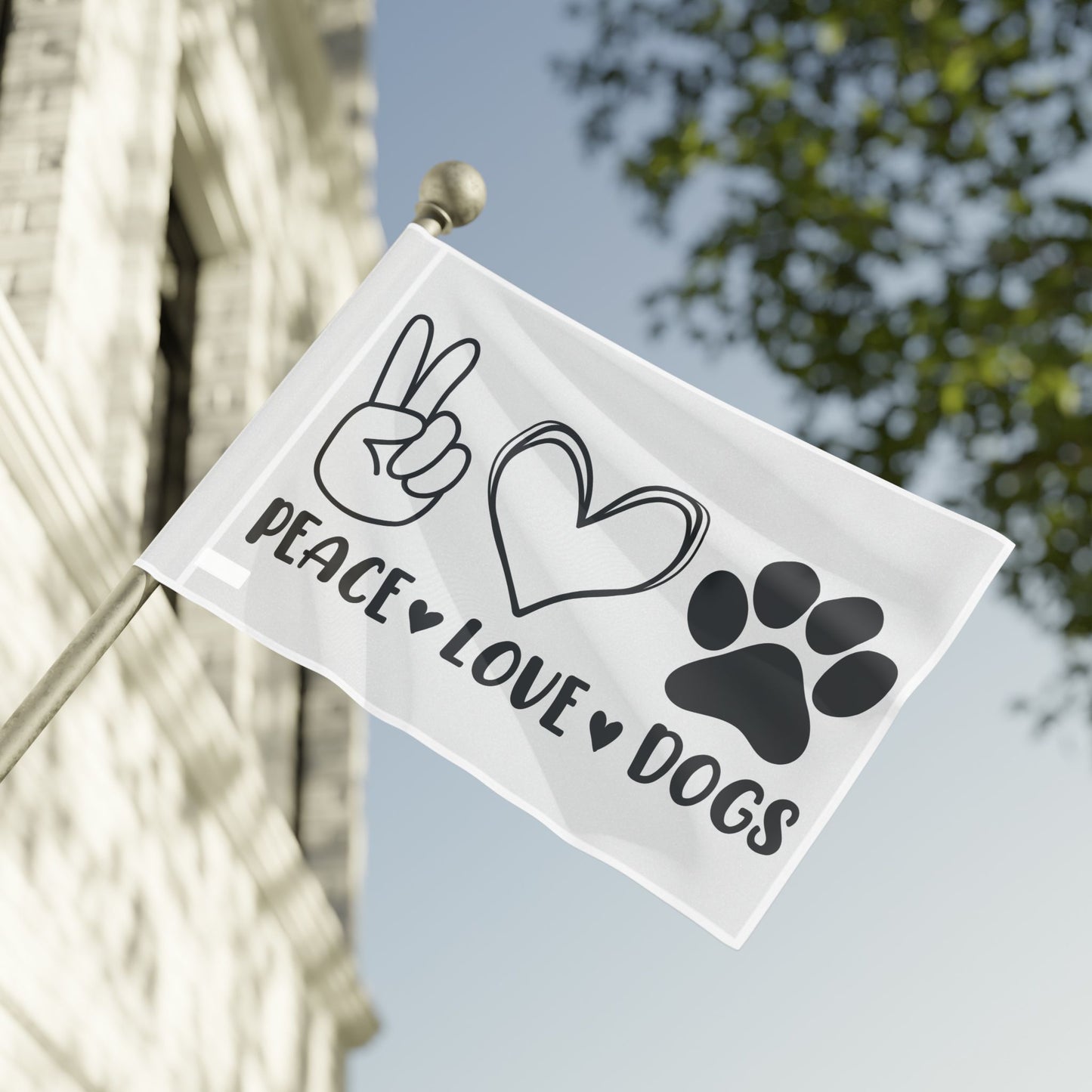 Peace Love Dogs Flag - Cute Home Decor for Dog Lovers