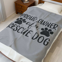 Proud Owner of a Rescue Dog Velveteen Plush Blanket - Cozy Pet Lover Gift