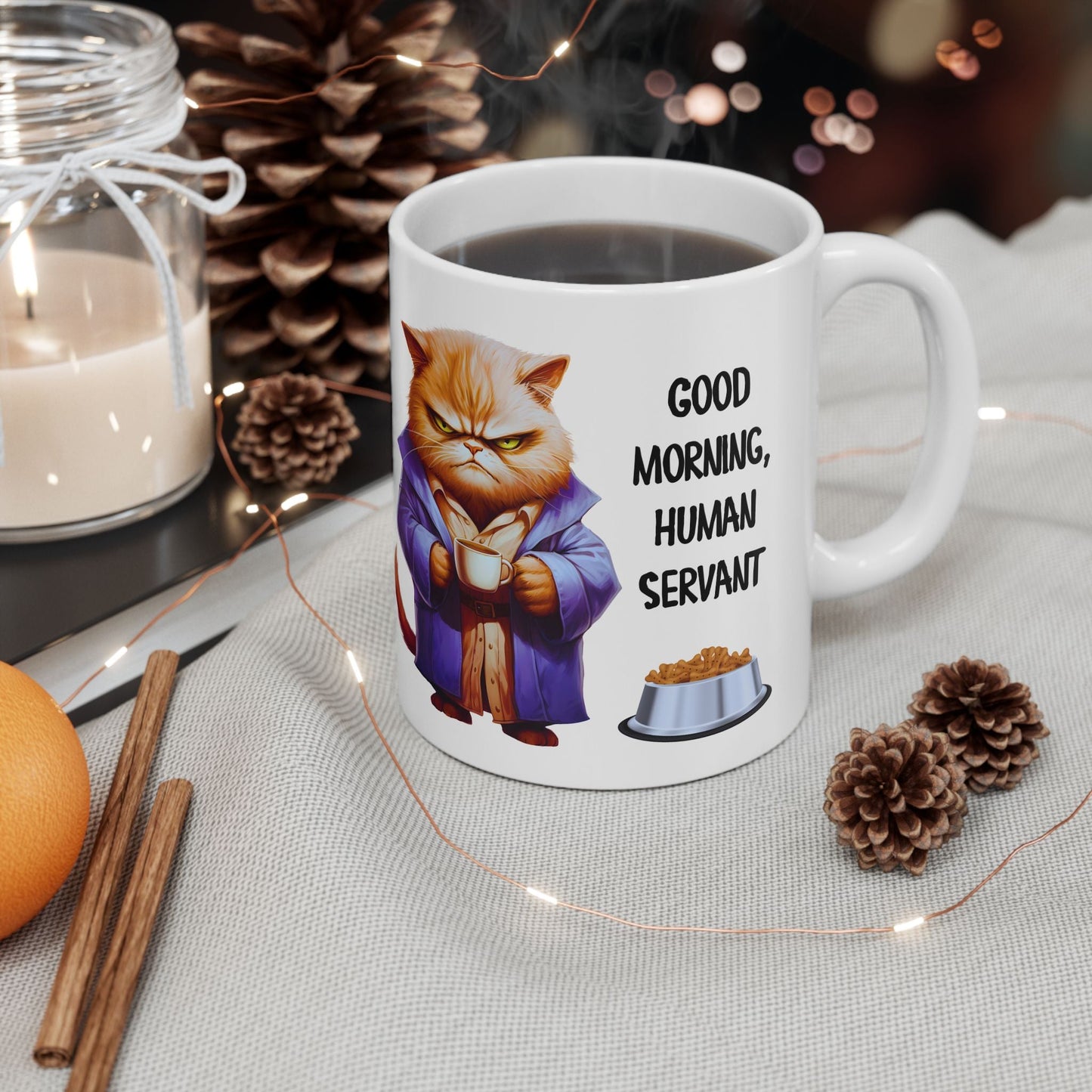 Funny Cat Mug - "Good Morning, Human Servant" - 11oz & 15oz Ceramic Coffee Cup | Purrfect Pet Haven