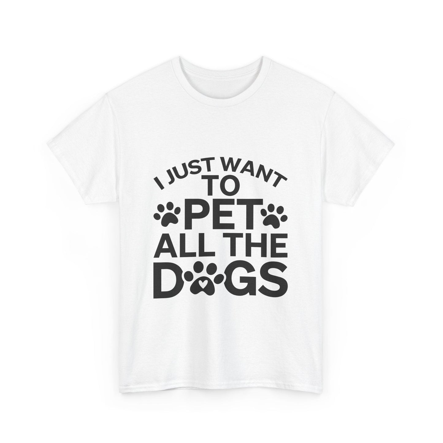 I Just Want to Pet All the Dogs Unisex Cotton Tee - Perfect Gift for Dog Lovers | Purrfect Pet Haven