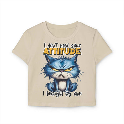 Funny Women's Baby Tee - "I Don't Need Your Attitude" Cat Graphic Shirt | Purrfect Pet Haven