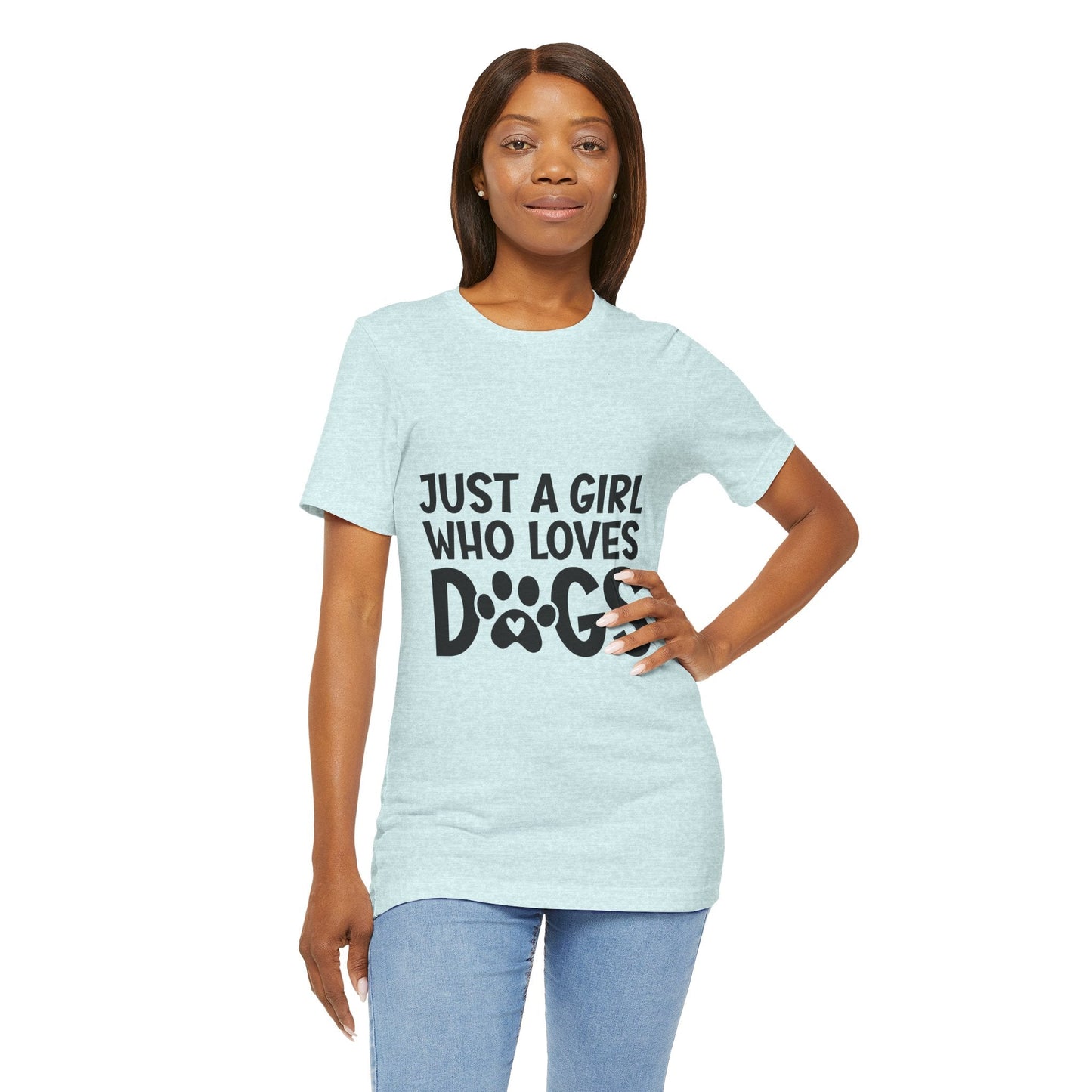 Dog Lover Unisex Tee - Just a Girl Who Loves Dogs | Purrfect Pet Haven