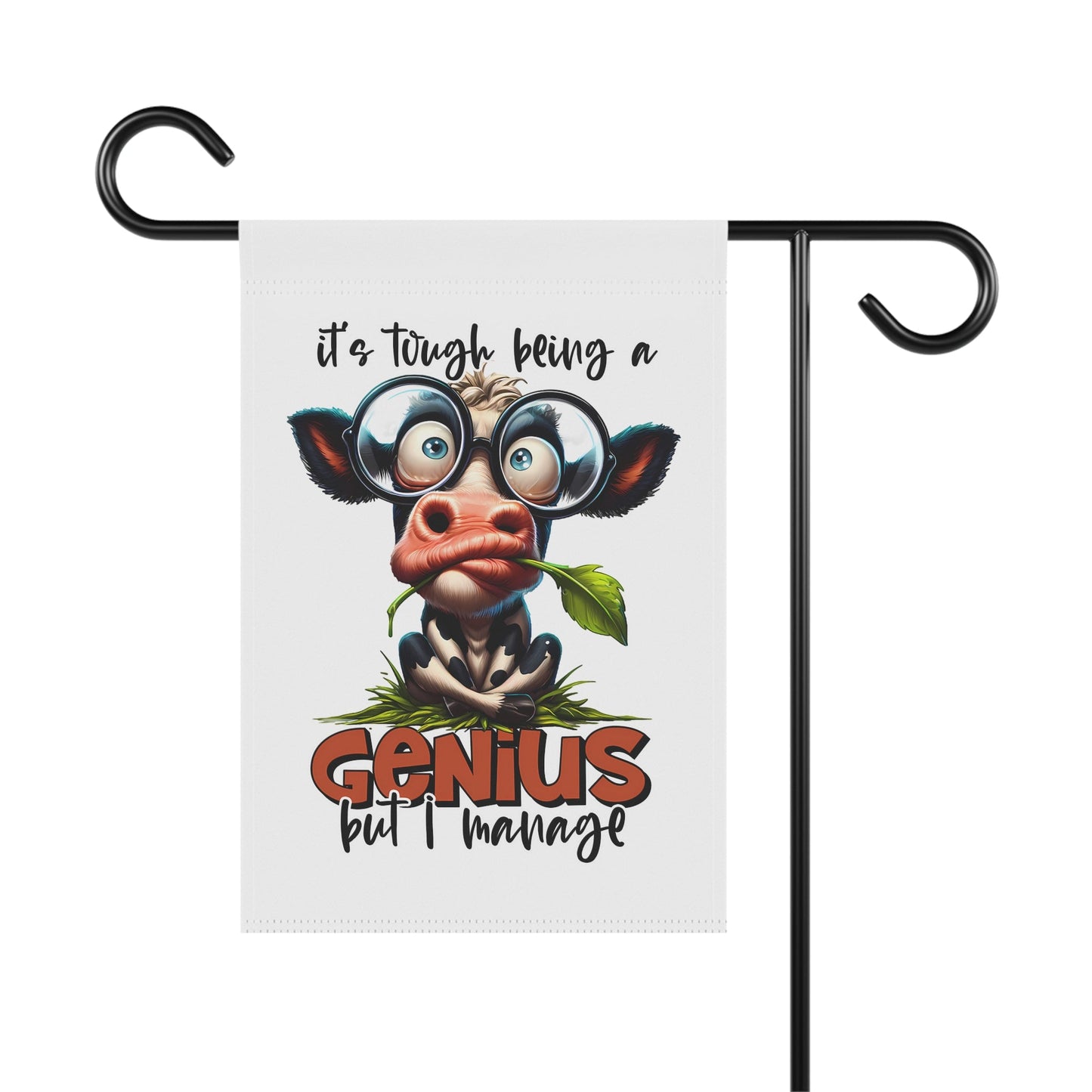 Funny Cow Garden Banner - "It's Tough Being a Genius But I Manage" | Purrfect Pet Haven