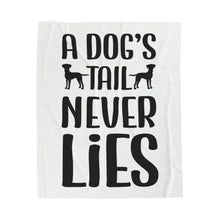 Cozy Velveteen Plush Blanket - "A Dog's Tail Never Lies" - Pet Lover Gift