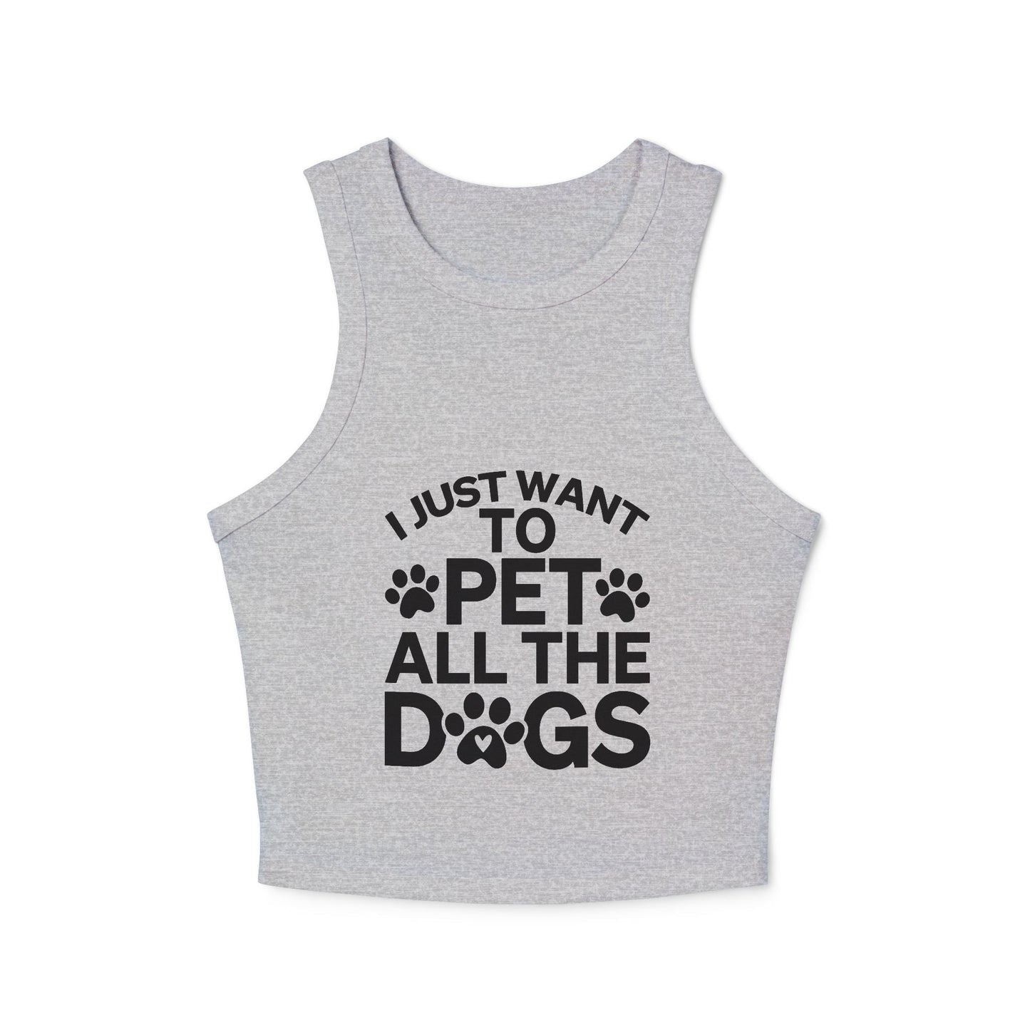 I Just Want to Pet All the Dogs - Women's Micro Rib Racer Tank Top - Cute Pet Lover Apparel | Purrfect Pet Haven