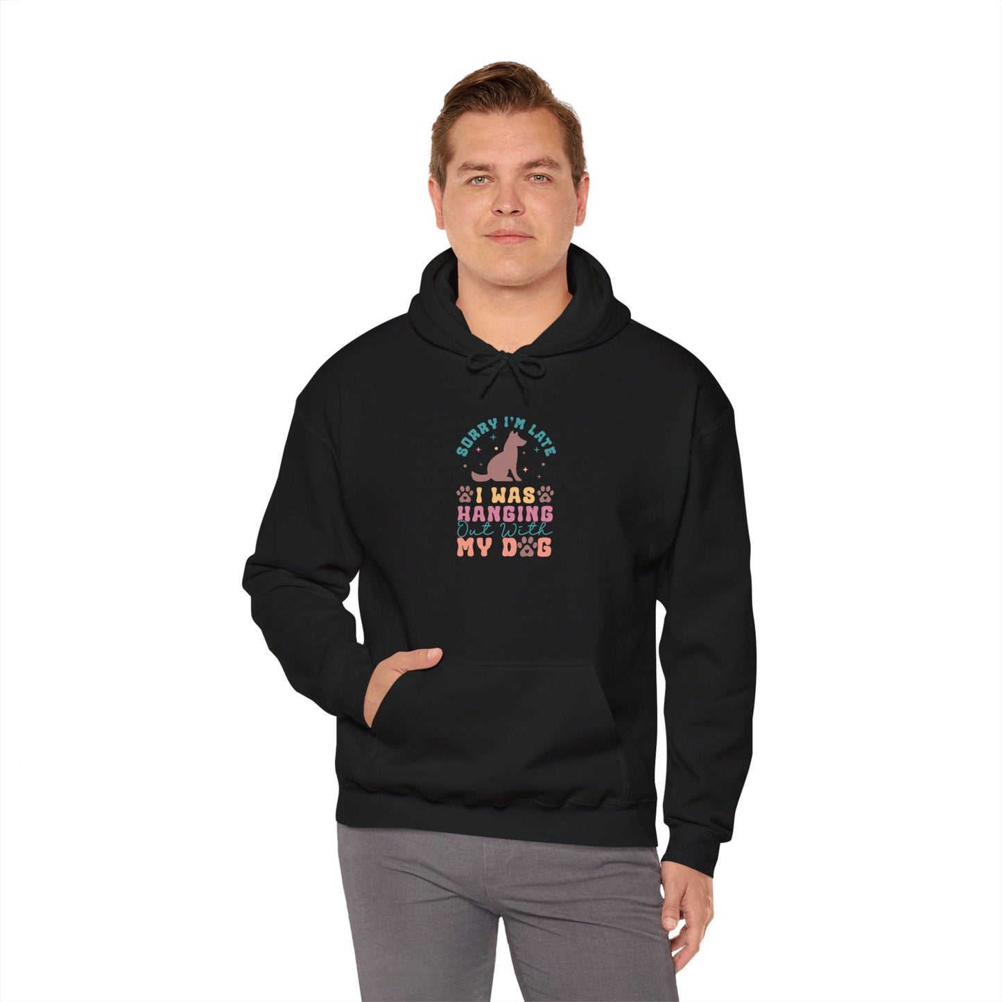 Funny Dog Lover Sweatshirt - "Sorry I'm Late, I Was Hanging Out With My Dog" - Unisex Heavy Blend™ Hoodie | Purrfect Pet Haven