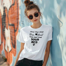 Steel Your Heart Then Bed T-Shirt - Funny Sleep Lover Tee - Purrfect Pet Haven