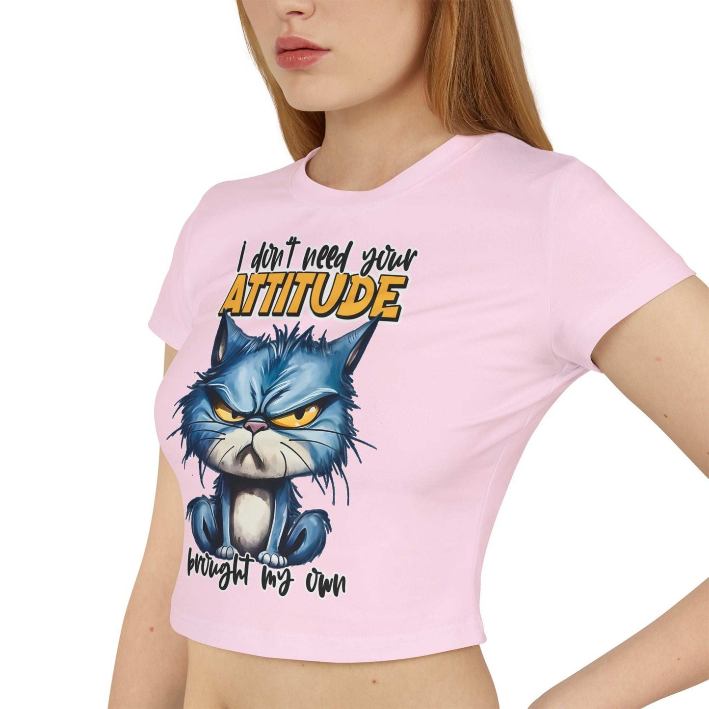 Funny Women's Baby Tee - "I Don't Need Your Attitude" Cat Graphic Shirt | Purrfect Pet Haven