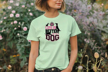Life is Better With a Dog T-Shirt - Dog Parent Lifestyle - Purrfect Pet Haven