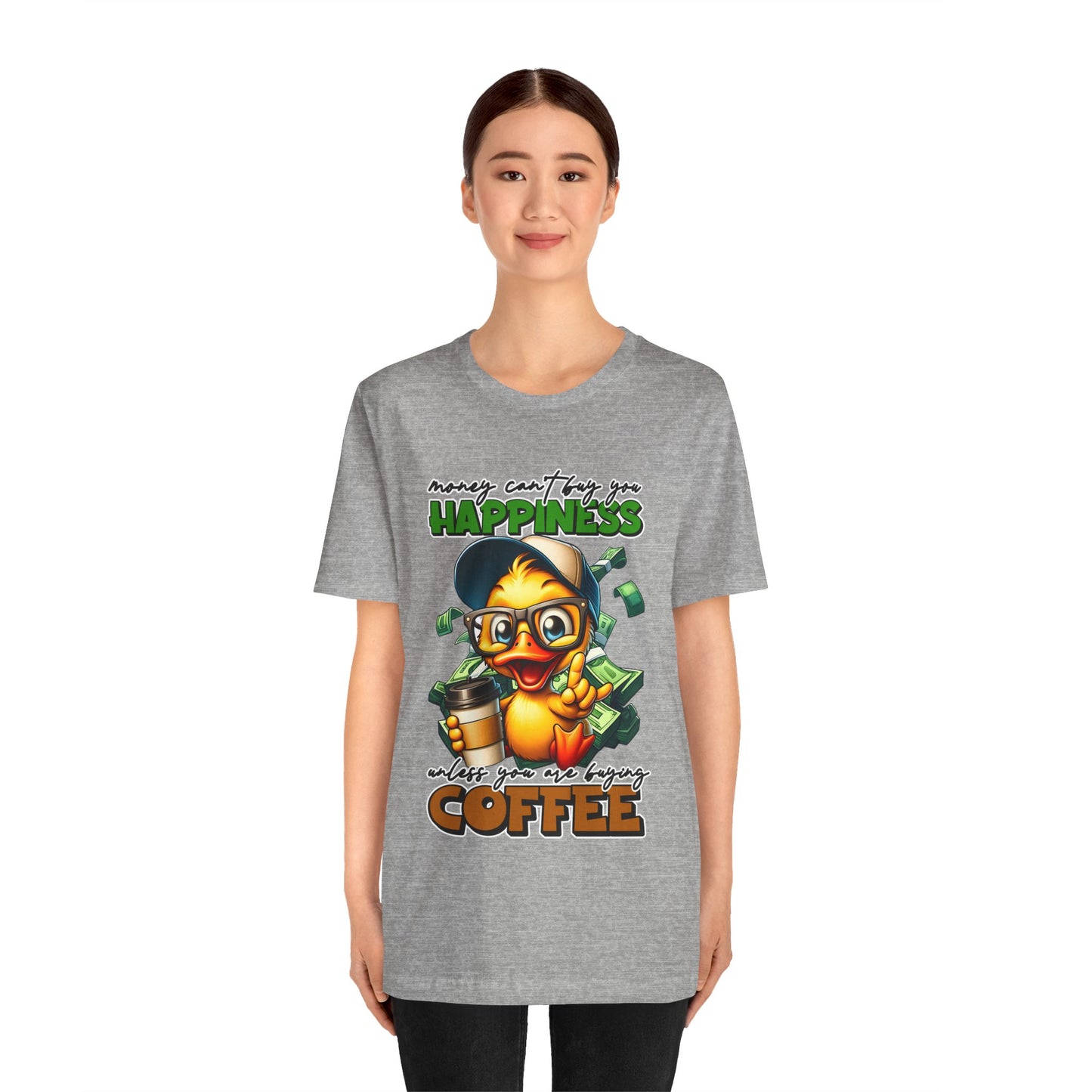 Money Can't Buy Happiness Unisex T-Shirt