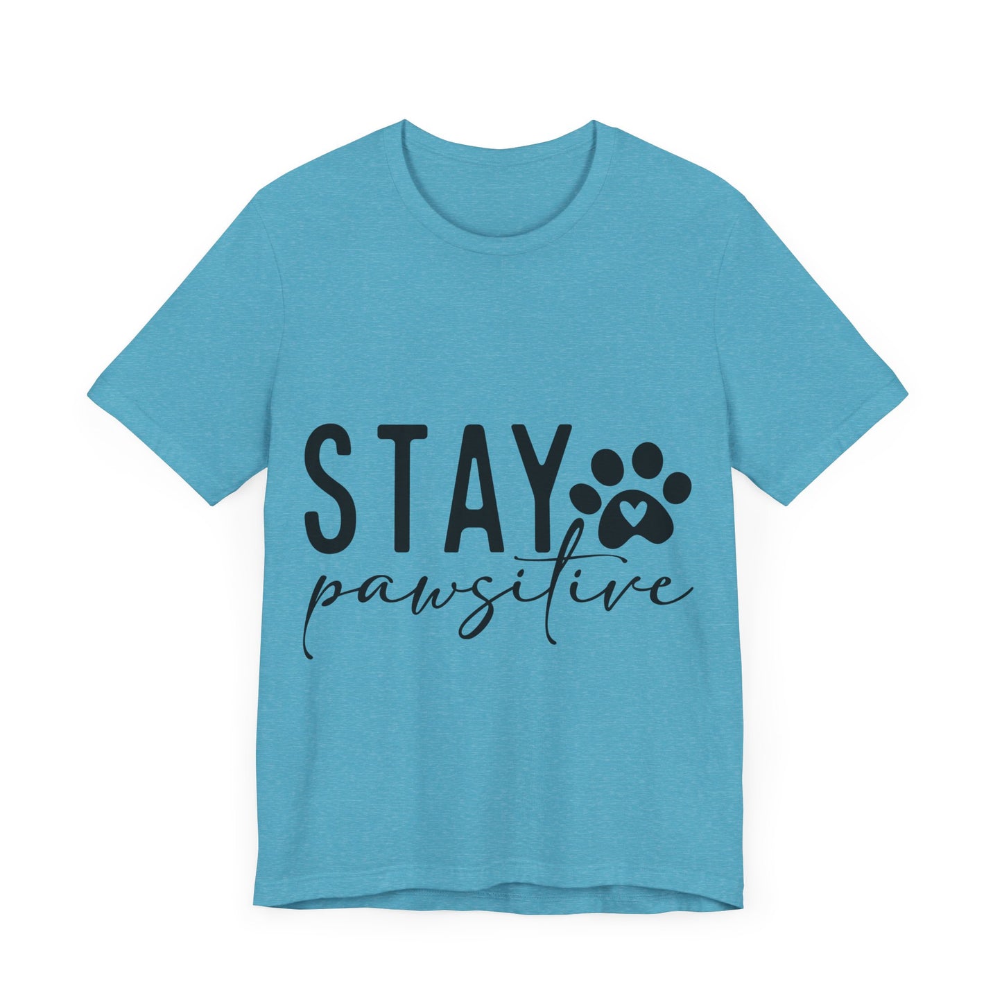 Stay Pawsitive Unisex Tee