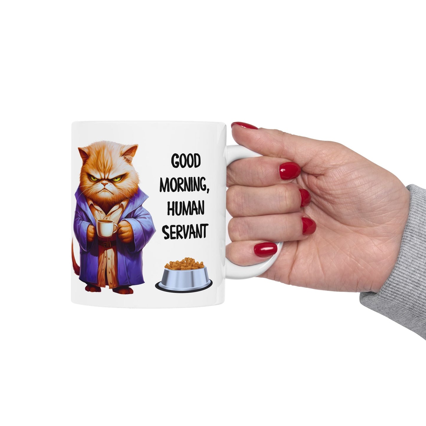 Funny Cat Mug - "Good Morning, Human Servant" - 11oz & 15oz Ceramic Coffee Cup | Purrfect Pet Haven
