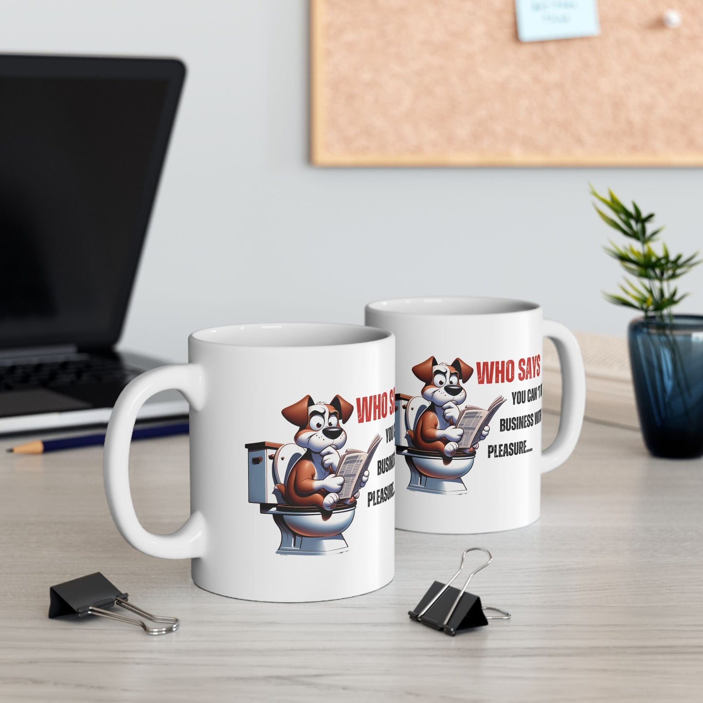 Funny Ceramic Mug – 'Who Says You Can’t Mix Business With Pleasure?' - Perfect Gift for Dog Lovers | Purrfect Pet Haven