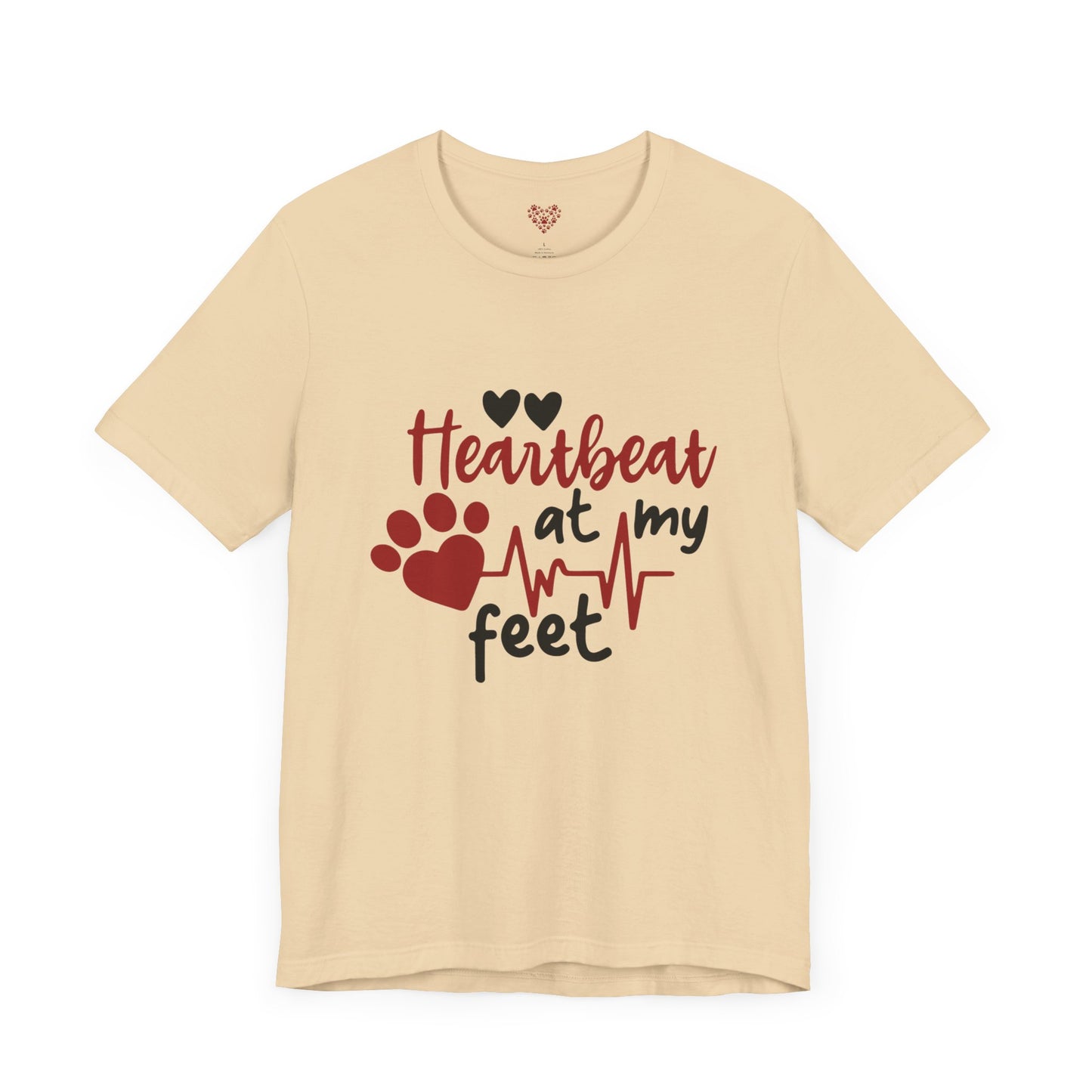 Heartbeat at my Feet - Unisex Tee