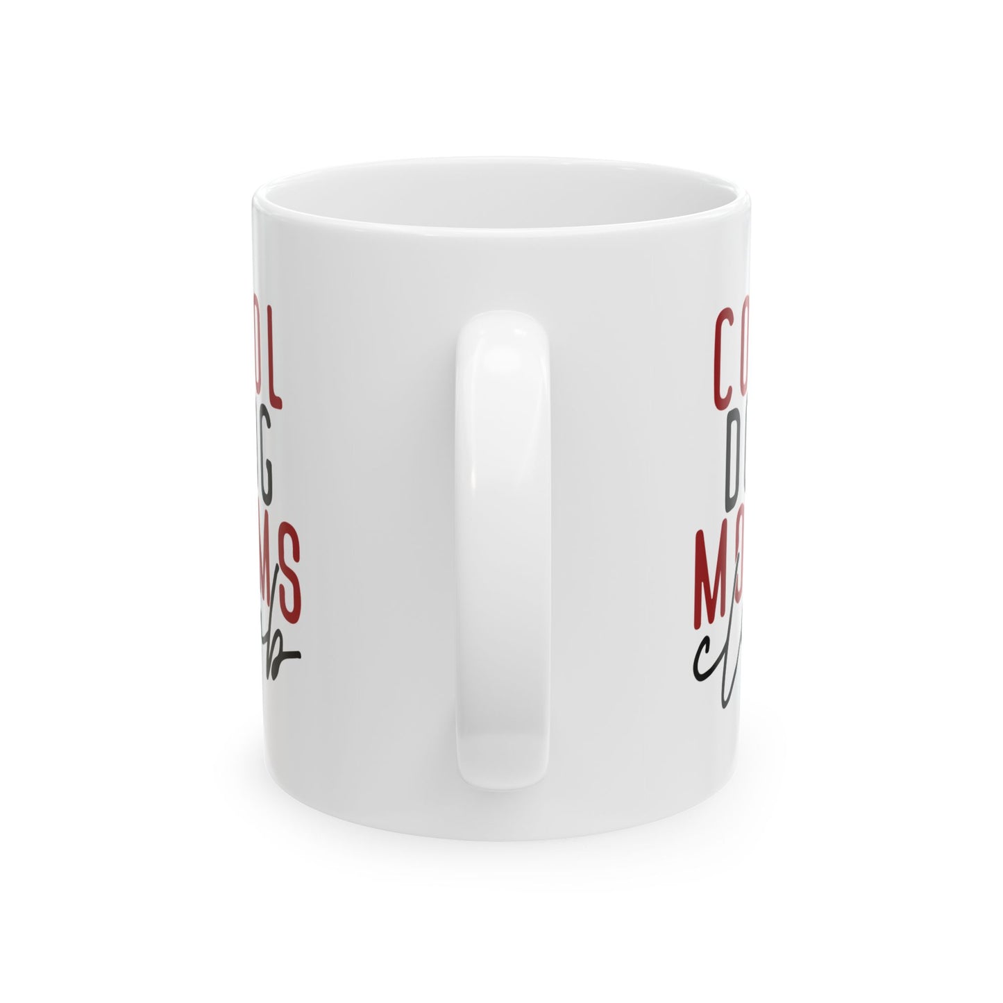 Cool Dog Mom Ceramic Mug - Perfect Gift for Dog Lovers - 11oz & 15oz Options