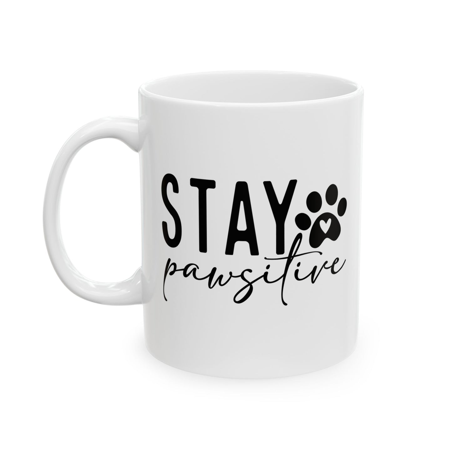 White ceramic Stay Pawsitive Mug with black text and paw print design by Printify