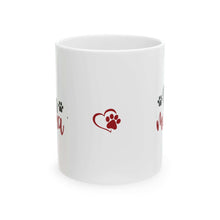 Fur Mama Ceramic Mug - 11oz & 15oz with Heart and Paw Print Design