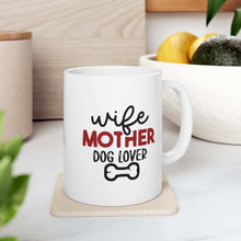 Wife Mother Dog Lover - Ceramic Mug