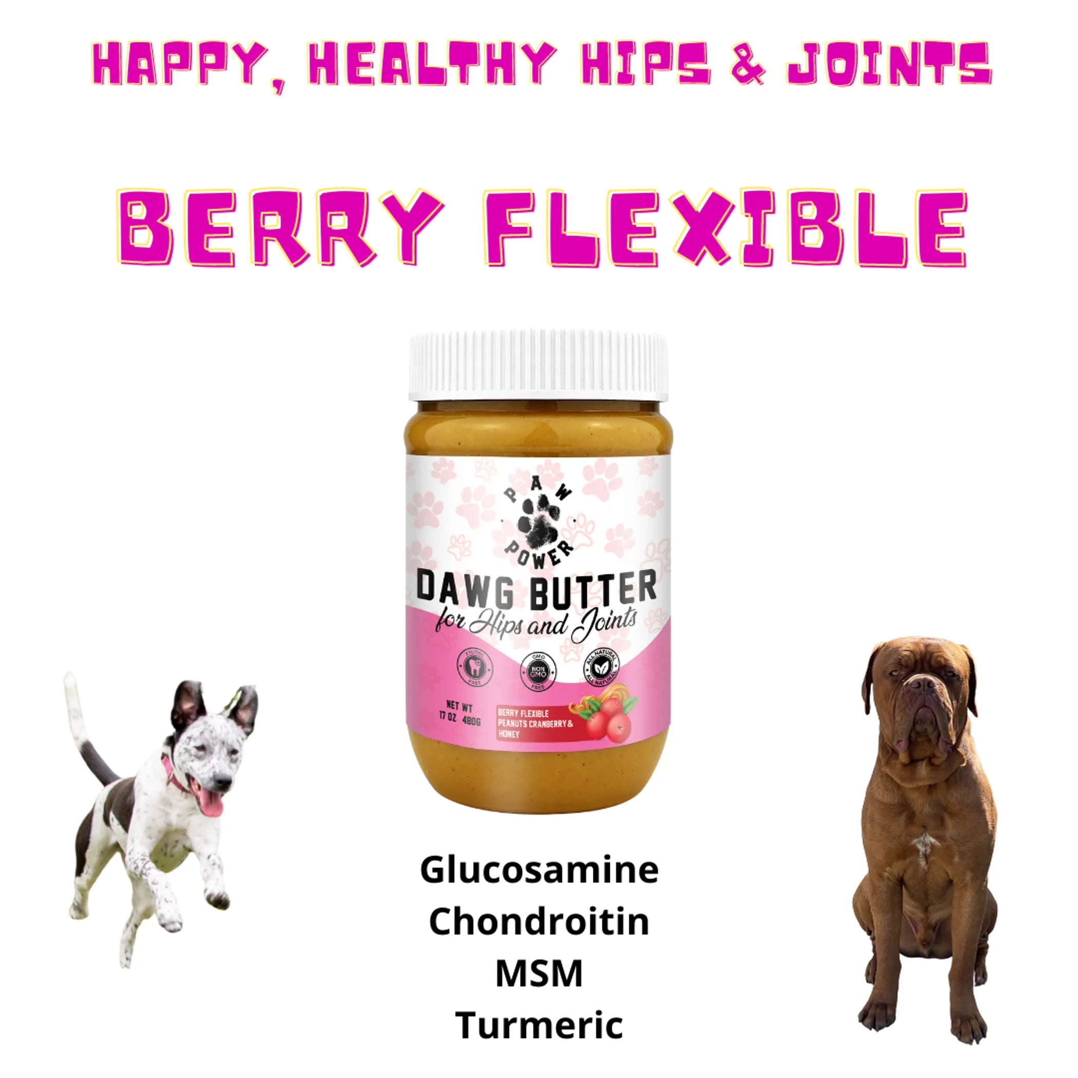 Dawg Butter Berry Flexible for Hips & Joints | Purrfect Pet Haven