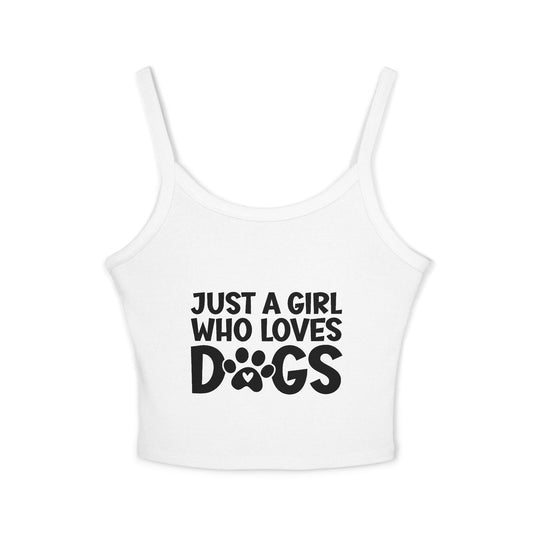 Just a Girl Who Loves Dogs Spaghetti Strap Tank Top - Cute Pet Lover Apparel | Purrfect Pet Haven