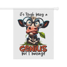 Funny Cow Garden Banner - "It's Tough Being a Genius But I Manage" | Purrfect Pet Haven