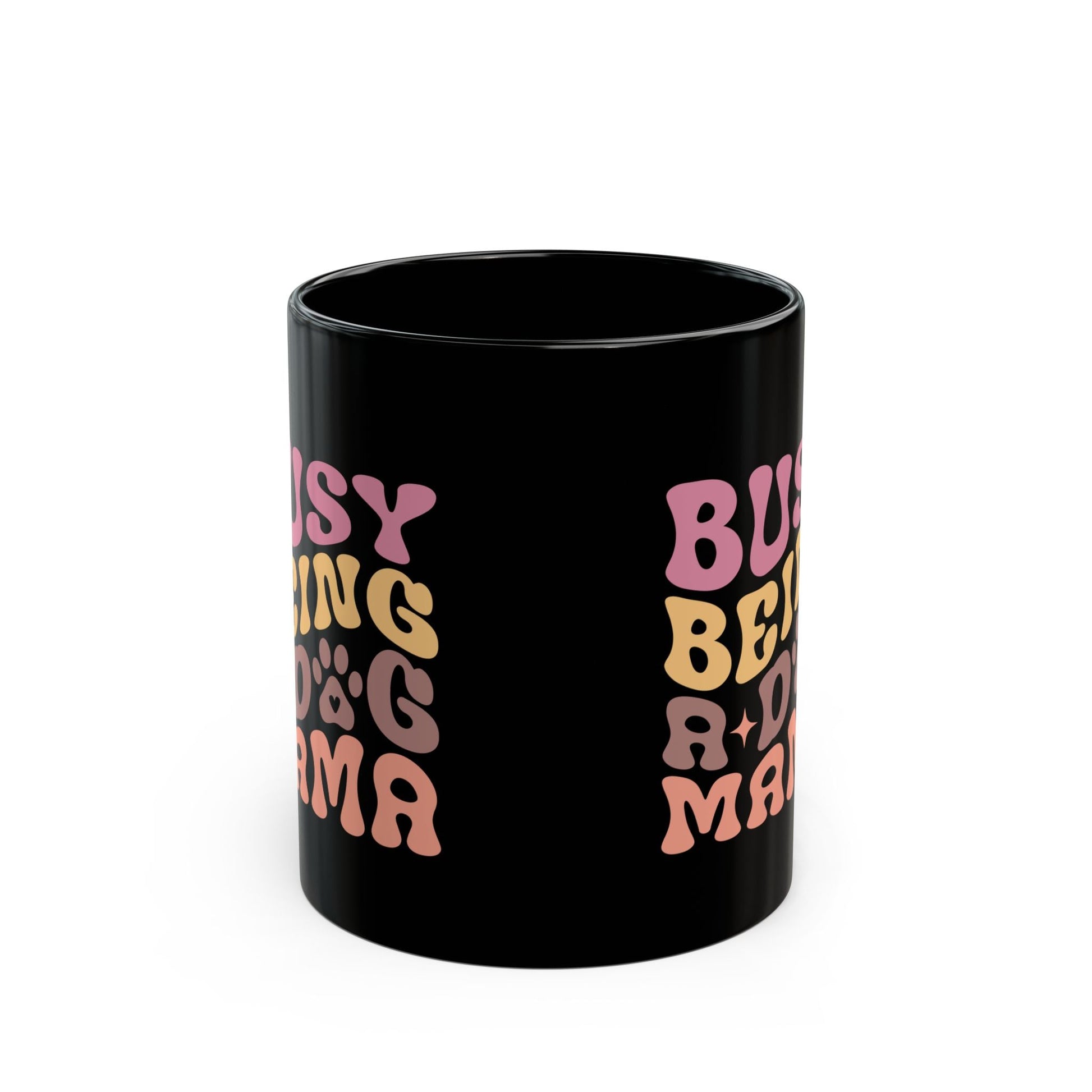 Cute Dog Mama Mug - Busy Being a Dog Mama | Purrfect Pet Haven