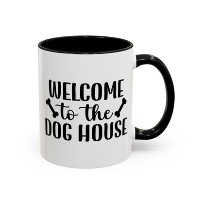 Welcome to the Dog House Coffee Mug - Perfect Gift for Dog Lovers