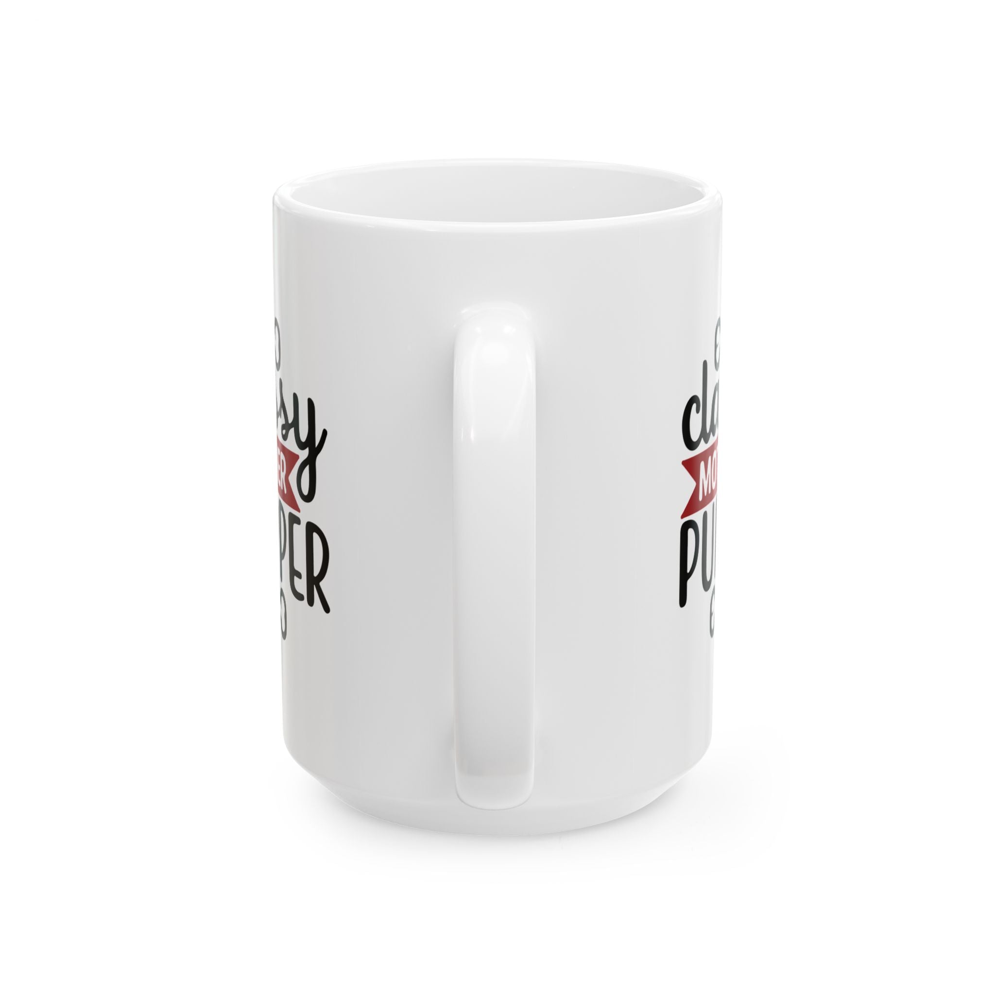 Classy Mother Pupper Ceramic Mug - Perfect Gift for Dog Moms & Pet Lovers