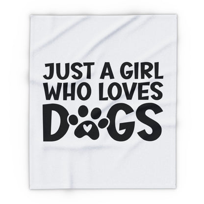 Just a Girl Who Loves Dogs - Fleece Blanket