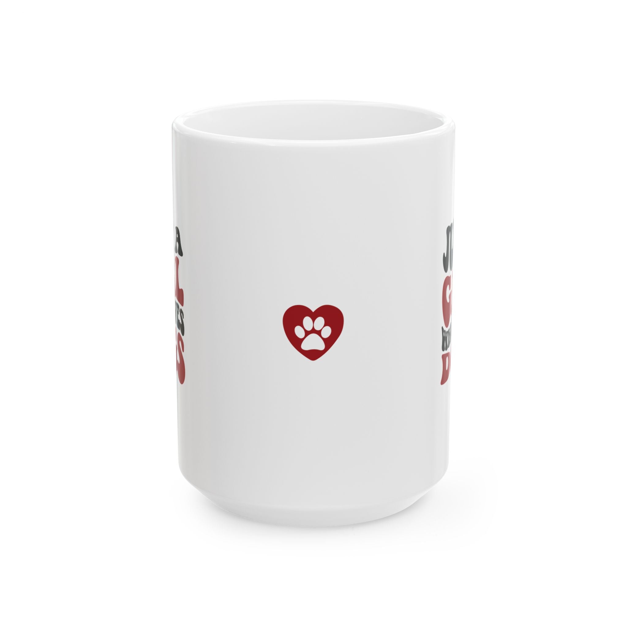 Just a Girl Who Loves Dogs Ceramic Mug | 11oz & 15oz Sizes | Perfect Gift for Dog Lovers - 0