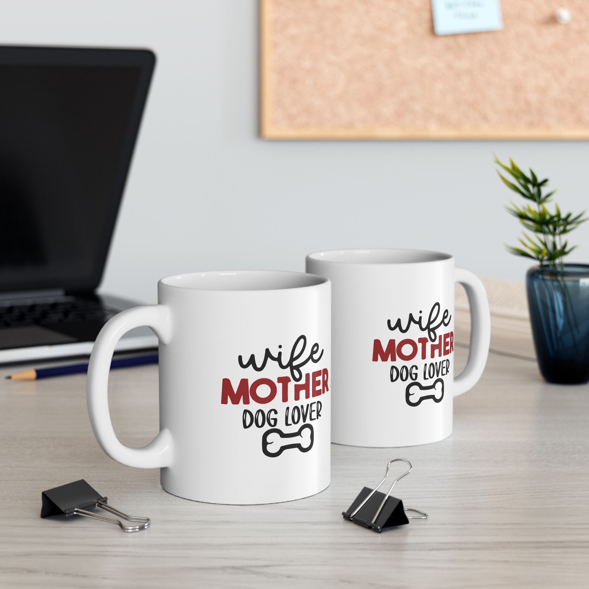 Mug - Wife Mother Dog Lover Ceramic Mug (11oz, 15oz)