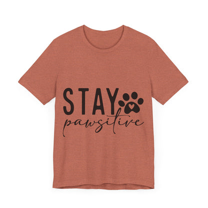 Stay Pawsitive Unisex Tee