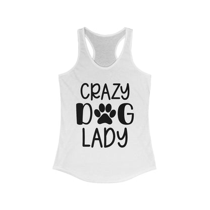 Crazy Dog Lady Racerback Tank Top - Perfect for Dog Lovers