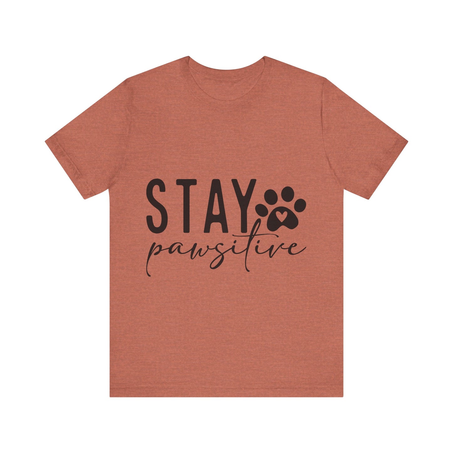 Stay Pawsitive Unisex Tee