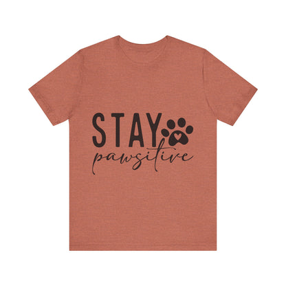 Stay Pawsitive Unisex Tee