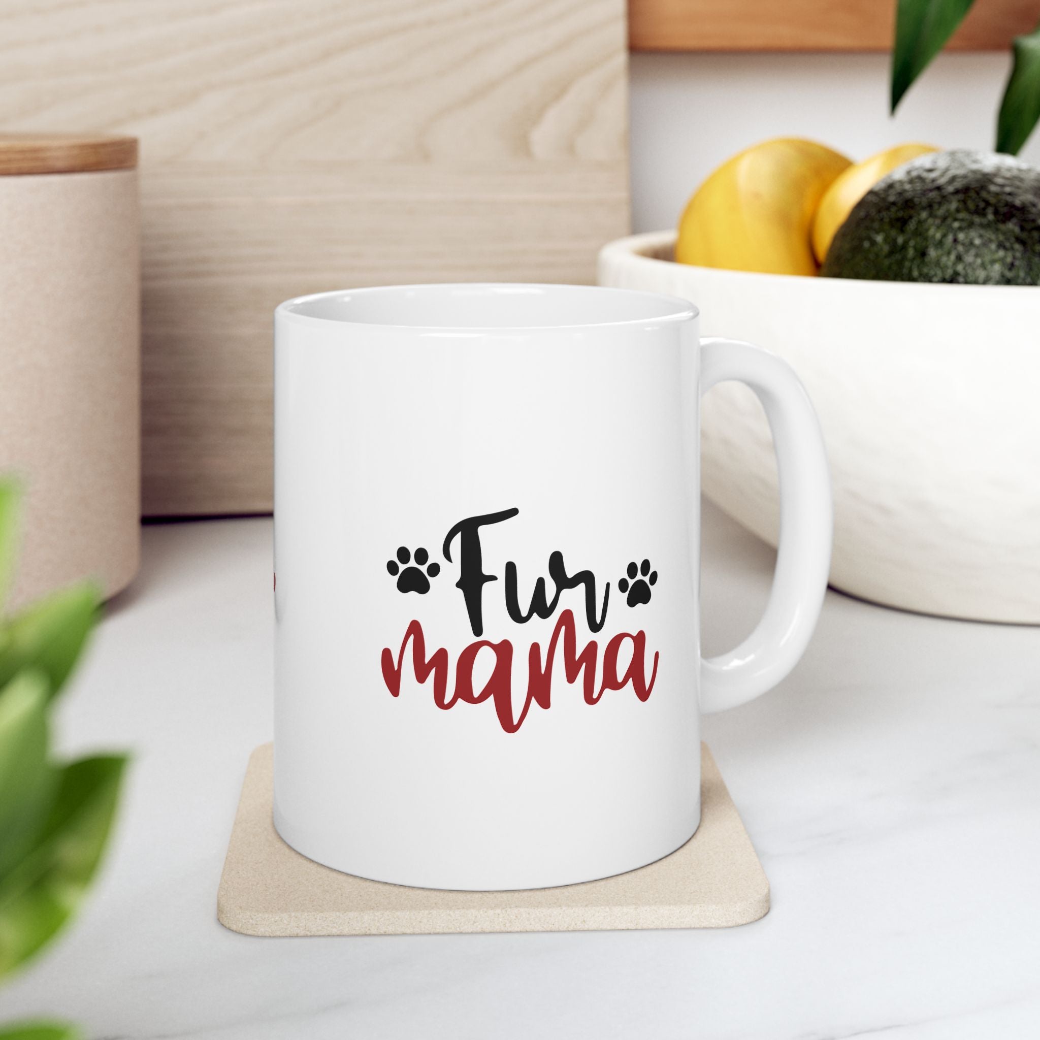 Fur Mama Ceramic Mug - 11oz & 15oz with Heart and Paw Print Design