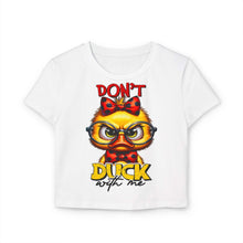 Funny Duck Graphic Women's Baby Tee - Don't Duck with Me | Purrfect Pet Haven