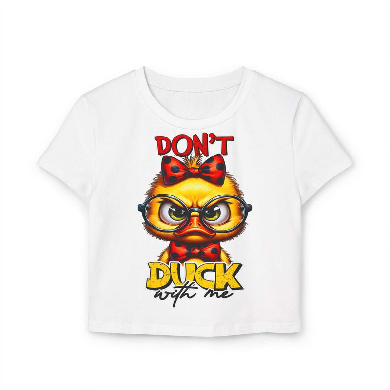 Funny Duck Graphic Women's Baby Tee - Don't Duck with Me | Purrfect Pet Haven
