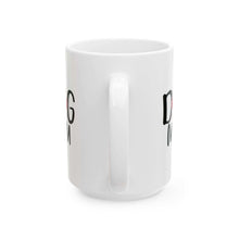 Dog Mom Ceramic Mug - Perfect Gift for Pet Lovers