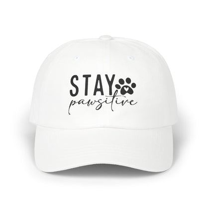 Stay Pawsitive Embroidered Dad Cap - Inspirational Pet Lover Baseball Hat