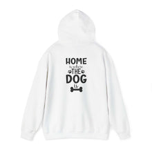 Home is Where the Dog Is Unisex Heavy Blend™ Hooded Sweatshirt | Purrfect Pet Haven
