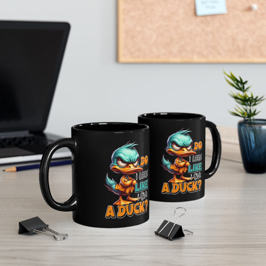 Funny Duck Quote Black Mug - 11oz & 15oz - Perfect Gift for Duck Lovers | Purrfect Pet Haven